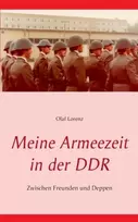 KNYGA Olaf Lorenz Meine Armeezeit in der DDR