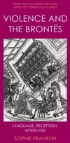 KNYGA Sophie (DOROTHY MSCA COFUND Postdoctoral Researcher, University College Dublin) Franklin Violence and the Brontes