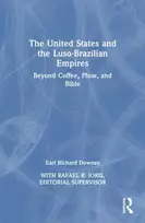 KNYGA Earl Richard Downes United States and the Luso-Brazilian Empires