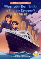 KNYGA Emmett Nahil What Was Built to Be a Ship of Dreams?: The Titanic