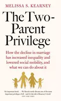 KNYGA Melissa Schettini Kearney Two-Parent Privilege