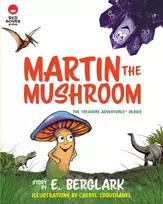 KNYGA E Berglark Martin the Mushroom