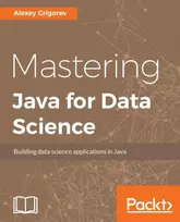 KNYGA Alexey Grigorev Mastering Java for Data Science