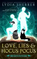 KNYGA Lydia Sherrer Love, Lies, and Hocus Pocus Beginnings