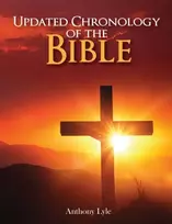 KNYGA Anthony Lyle Updated Chronology of the Bible