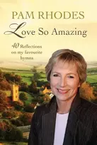 KNYGA Pam Rhodes Love So Amazing