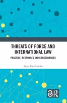 KNYGA Agata Kleczkowska Threats of Force and International Law