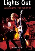 KNYGA Martin Popoff Lights Out: Surviving the '70s with UFO