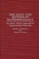 KNYGA Ronald G Corwin Logic and Method of Macrosociology