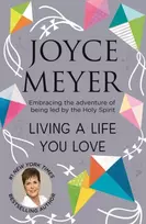 KNYGA Joyce Meyer Living A Life You Love