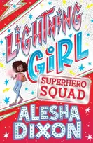 KNYGA Alesha Dixon Lightning Girl 2: Superhero Squad