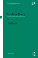 KNYGA Jonathan (University of Nottingham, UK) Hale Merleau-Ponty for Architects