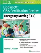 KNYGA Patricia Clutter Lippincott Q&A Certification Review: Emergency Nursing (CEN)