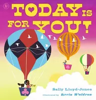 KNYGA Sally Lloyd Jones Today Is for You!