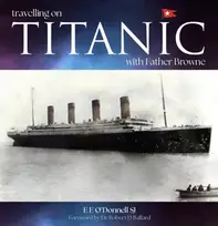 KNYGA E E Odonnell Travelling on Titanic
