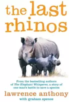 KNYGA Lawrence Anthony Last Rhinos