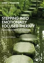 KNYGA Lorrie L Brubacher Stepping into Emotionally Focused Therapy