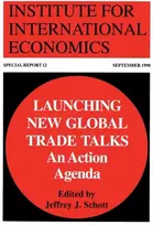 KNYGA Institute for International Economics (U. S.) Launching New Global Trade Talks – An Action Agenda