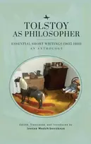 KNYGA Tolstoy as Philosopher. Essential Short Writings