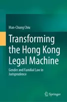 KNYGA Andy Chiu Man-Chung Transforming the Hong Kong Legal Machine