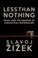 KNYGA Slavoj Zizek Less Than Nothing