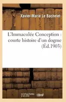KNYGA Bookshop L'Immaculee Conception: Courte Histoire d'Un Dogme