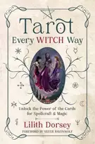 KNYGA Lilith Dorsey Tarot Every Witch Way