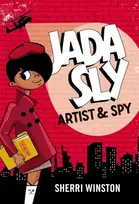 KNYGA Sherri Winston Jada Sly, Artist & Spy