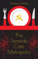 KNYGA Antanas Sileika Seaside Cafe Metropolis