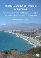 KNYGA Judith Munoz Sogas Thirsty Seafarers at Temple B of Kommos