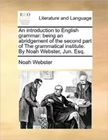 KNYGA Noah Webster An Introduction to English Grammar