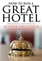 KNYGA Enda M Larkin How To Run A Great Hotel