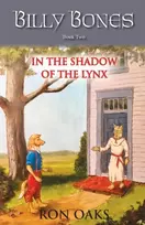 KNYGA Ron Oaks In the Shadow of the Lynx (Billy Bones, #2)