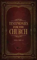 KNYGA Ellen Gould Harmon White Testimonies for the Church Volume 4