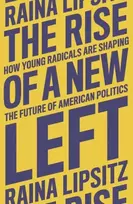 KNYGA Raina Lipsitz The Rise of a New Left