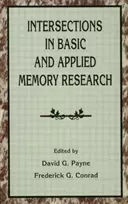 KNYGA David G. Payne Intersections in Basic and Applied Memory Research