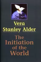 KNYGA Vera (Vera Stanley Alder) Stanley Alder Initiation of the World
