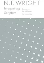 KNYGA N T Wright Interpreting Scripture