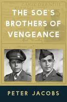 KNYGA Peter Jacobs SOE's Brothers of Vengeance