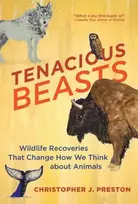 KNYGA Christopher J Preston Tenacious Beasts
