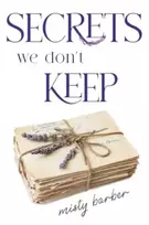 KNYGA Misty Barber Secrets We Don't Keep