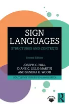 KNYGA Joseph C. (Center for Black Deaf Studies, Gallaudet University, Washington, D.C., USA) Hill Sign Languages