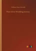 KNYGA William Dean Howells Their Sidabrinis Wedding Journey