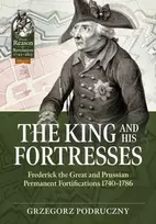 KNYGA Grzegorz Podruczny The King and His Fortresses