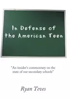 KNYGA Ryan Teves In Defense of the American Teen
