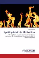 KNYGA Schell Kelly A Igniting Intrinsic Motivation