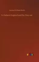 KNYGA General William Booth In Darkest England and the Way out