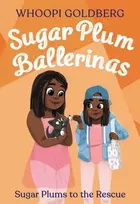 KNYGA Whoopi Goldberg Sugar Plum Ballerinas: Sugar Plums to the Rescue!