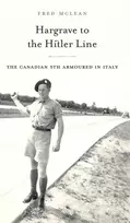 KNYGA Fred Mclean Hargrave to the Hitler Line