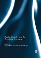 KNYGA Sophie (Fordham University, New York City, USA) Mitra Health, Disability and the Capability Approach